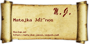 Matejka János névjegykártya